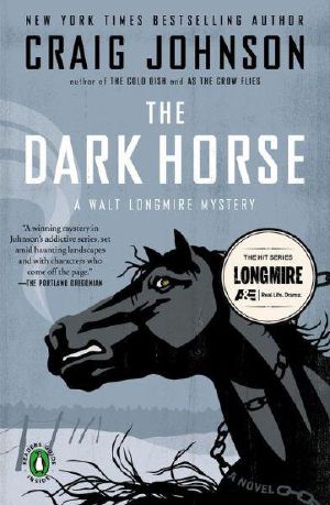 [Walt Longmire 05] • The Dark Horse